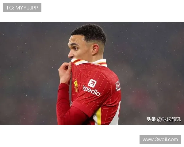 特伦特亚历山大阿诺德引领英格兰新生代边后卫技术革新浪潮 特伦特亚历山大阿诺德引领英格兰新生代边后卫技术革新浪潮